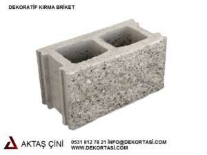 Dekoratif Kırma Briket